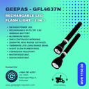 GEEPAS RECHARGEABLE FLASHLIGHT 2 in 1 GFL4637N